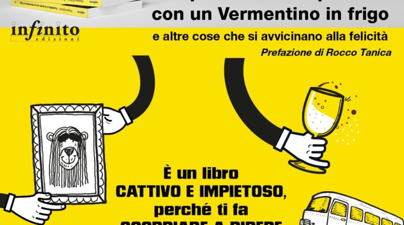 il paradiso è un posto con un vermentino in frigo - roberto botturi